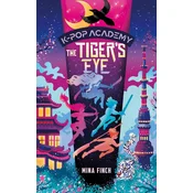 K-Pop Academy, Vol. 5: Tigers Eye