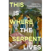 This is Where the Serpent Lives