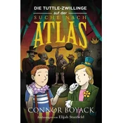 Die Tuttle-Zwillinge auf der Suche nach Atlas