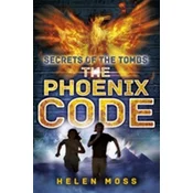 Secrets of the Tombs: The Phoenix Code