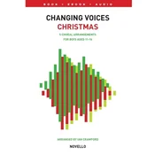 CHANGING VOICES CHRISTMAS FOR BOYS AGED 11-16 +EBOOK+AUDIO