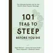 101 Teas to Steep Before You Die