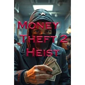 Money Theft 2: Heist Steam Key (PC) GLOBAL