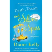 Death, Taxes, and Silver Spurs