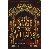 A Stage Set for Villains