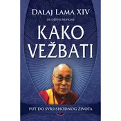 Kako vežbati - Dalaj Lama XIV