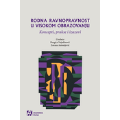 Rodna ravnopravnost u visokom obrazovanju: koncepti, prakse i izazovi