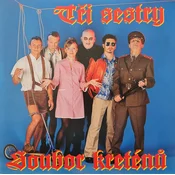 Tři Sestry - Soubor Kreténů (2 LP)