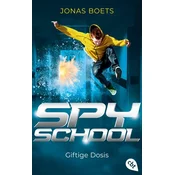 Spy School - Giftige Dosis