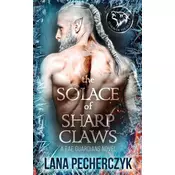 The Solace of Sharp Claws