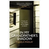 In My Grandfathers Shadow