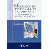 Modele opieki pielegniarskiej nad dzieckiem