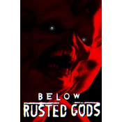 Below, Rusted Gods Steam Key (PC) GLOBAL