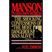 Manson in His Own Words