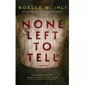 None Left To Tell