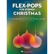 FLEX-POPS FOR STRINGS CHRISTMAS VIOLIN FOR TRIOS,DUETS AND SOLOS