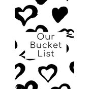 Our Bucket List: Bucket List Maker with 100 Pages To Fill With YOUR Ideas, goals and adventures