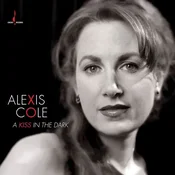 Alexis Cole - A Kiss In The Dark (180g) (Reissue) (LP)