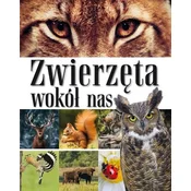 Zwierzęta wokół nas