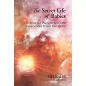 The Secret Life Of Babies