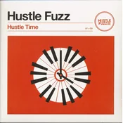 Hustle Fuzz - Hustle Time (LP)