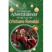Der inoffizielle Adventskalender für alle Fans von Cristiano Ronaldo