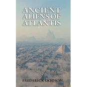 Ancient Aliens of Atlantis