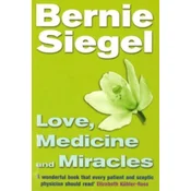 Love, Medicine And Miracles