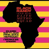 Black Randy & The Metrosquad - Idi Amin (Reissue) (7)
