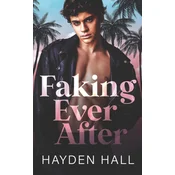 Faking Ever After