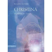 Christina - Die Vision des Guten