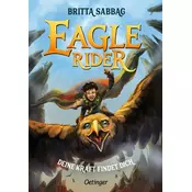 Eagle Rider 1. Deine Kraft findet dich