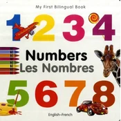 My First Bilingual Book - Numbers (English-French)