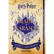 Harry Potter - Mapa za haranje - Vodic za Hogwarts