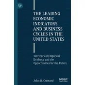 The Leading Economic Indicators and Business Cycles in the United States