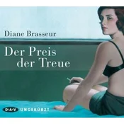 Der Preis der Treue, 3 Audio-CDs