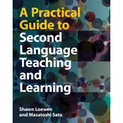 A Practical Guide to Second Language Teaching and Learning