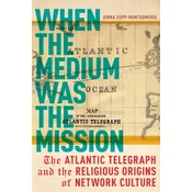 When the Medium Was the Mission