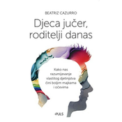 Djeca jučer, roditelji danas