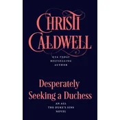 Desperately Seeking A Duchess