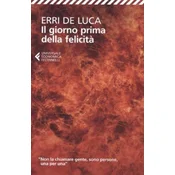 Il giorno prima della felicita. Der Tag vor dem Glück, italienische Ausgabe