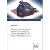 Ein simulationsbasierter Ansatz zur Auslegung additiv gefertigter FLM-Faserverbundstrukturen