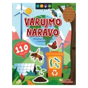 Grahovac Poučna slikanica z nalekami, Varujmo naravo