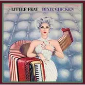 Little Feat - Dixie Chicken (45 RPM) (180 g) (2 LP)