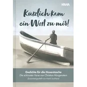Kürzlich kam ein Wort zu mir!