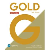 Gold B1+ Pre-First New Edition Teachers Book with Portal access and Teachers Resource Disc Pack