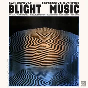Sam Ospovat - Blight Music (LP)