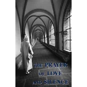 Prayer of Love and Silence