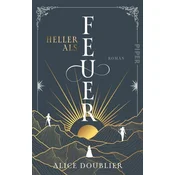 Heller als Feuer