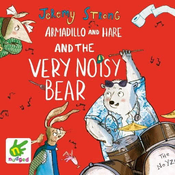 AUDIBOOK Avdio knjiga: Armadillo and Hare and the Very Noisy Bear